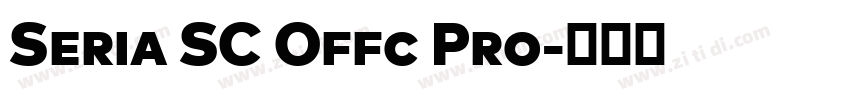 Seria SC Offc Pro字体转换 Seria SC Offc Pro字体转换